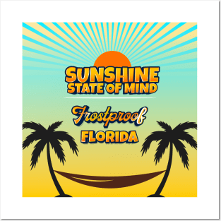 Frostproof Florida - Sunshine State of Mind Posters and Art